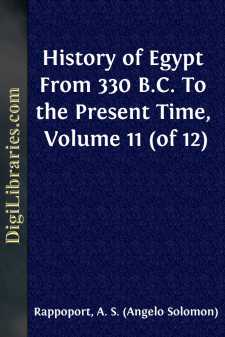 History of Egypt From 330 B.C. To the Present Time, Volume 11 (of 12)