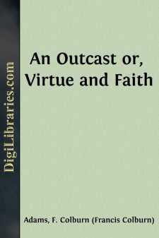 An Outcast
or, Virtue and Faith