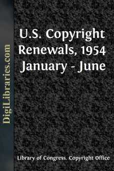 U.S. Copyright Renewals, 1954 January - June