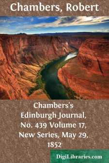 Chambers's Edinburgh Journal, No. 439
Volume 17, New Series, May...