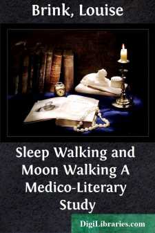 Sleep Walking and Moon Walking
A Medico-Literary Study