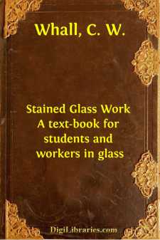 Stained Glass Work
A text-book for students and workers in glass