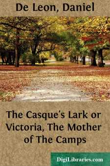 The Casque's Lark
or Victoria, The Mother of The Camps