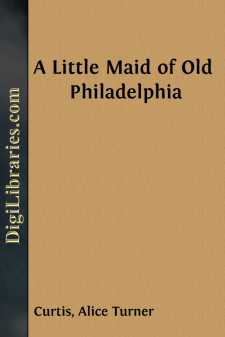 A Little Maid of Old Philadelphia