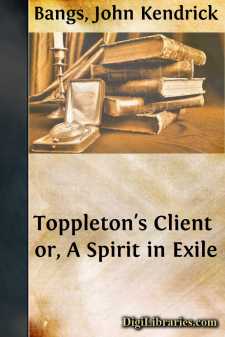 Toppleton's Client
or, A Spirit in Exile