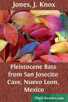 Pleistocene Bats from San Josecito Cave, Nuevo Leon, Mexico