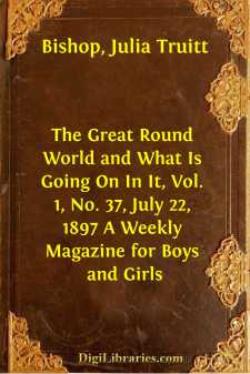The Great Round World and What Is Going On In It, Vol. 1, No. 37,...