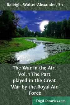 The War in the Air; Vol. 1
The Part played in the Great War by...