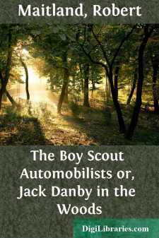 The Boy Scout Automobilists
or, Jack Danby in the Woods