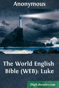 The World English Bible (WEB): Luke
