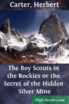 The Boy Scouts in the Rockies
or the Secret of the Hidden Silver Mine