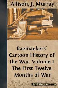 Raemaekers' Cartoon History of the War, Volume 1
The First...