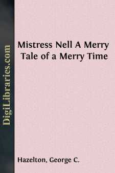 Mistress Nell
A Merry Tale of a Merry Time
