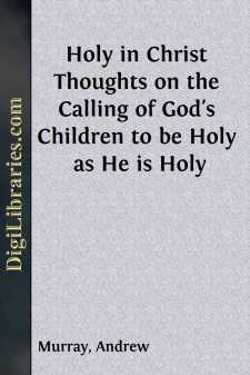 Holy in Christ
Thoughts on the Calling of God's Children to be...