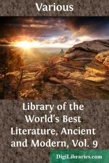 Library of the World's Best Literature, Ancient and Modern, Vol. 9