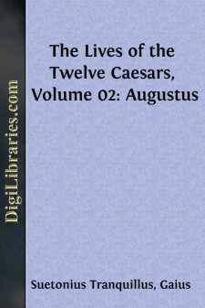 The Lives of the Twelve Caesars, Volume 02: Augustus