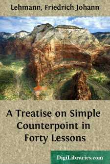 A Treatise on Simple Counterpoint in Forty Lessons