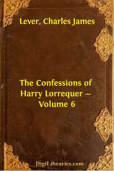 The Confessions of Harry Lorrequer - Volume 6