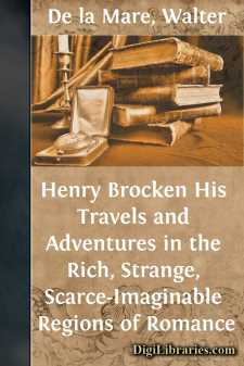 Henry Brocken
His Travels and Adventures in the Rich, Strange, Scarce-Imaginable Regions of Romance