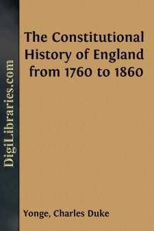 The Constitutional History of England from 1760 to 1860