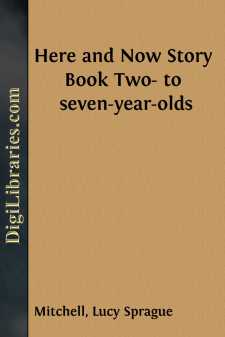 Here and Now Story Book
Two- to seven-year-olds