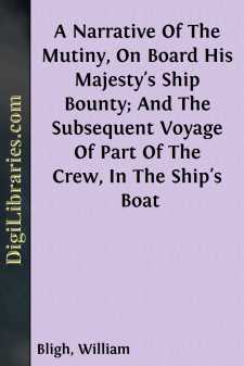 A Narrative Of The Mutiny, On Board His Majesty's Ship Bounty;...