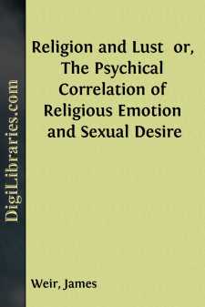 Religion and Lust 
or, The Psychical Correlation of Religious...