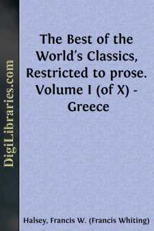 The Best of the World's Classics, Restricted to prose. Volume I...