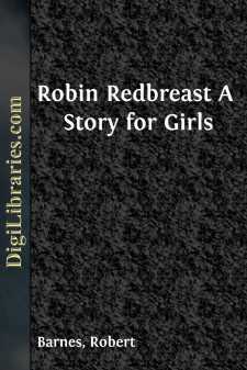 Robin Redbreast
A Story for Girls