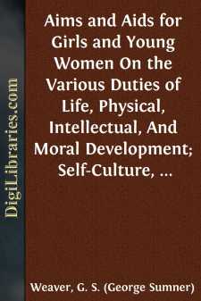 Aims and Aids for Girls and Young Women
On the Various Duties of...