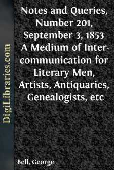 Notes and Queries, Number 201, September 3, 1853
A Medium of...