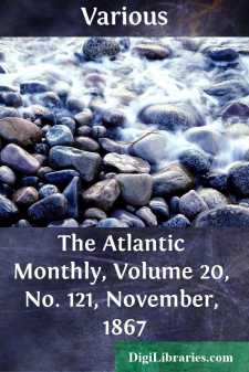 The Atlantic Monthly, Volume 20, No. 121, November, 1867