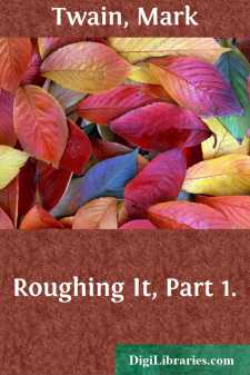 Roughing It, Part 1.