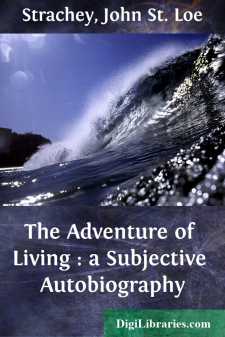 The Adventure of Living : a Subjective Autobiography