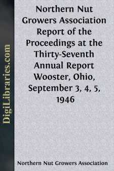 Northern Nut Growers Association Report of the Proceedings at the...