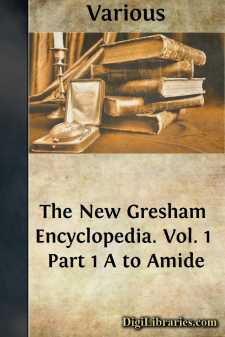 The New Gresham Encyclopedia. Vol. 1 Part 1
A to Amide