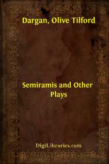 Semiramis and Other Plays