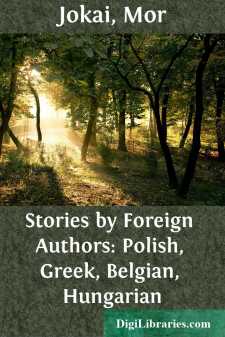 Stories by Foreign Authors: Polish, Greek, Belgian, Hungarian