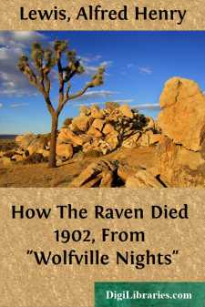 How The Raven Died
1902, From "Wolfville Nights"