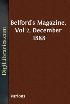 Belford's Magazine, Vol 2, December 1888