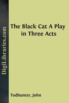 The Black Cat
A Play in Three Acts