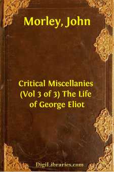 Critical Miscellanies (Vol 3 of 3)
The Life of George Eliot