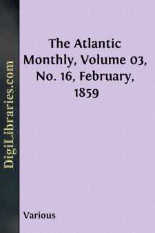 The Atlantic Monthly, Volume 03, No. 16, February, 1859