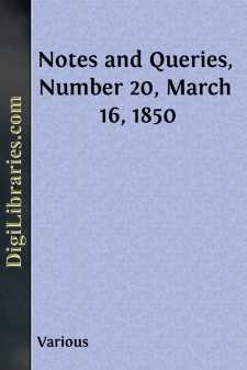 Notes and Queries, Number 20, March 16, 1850