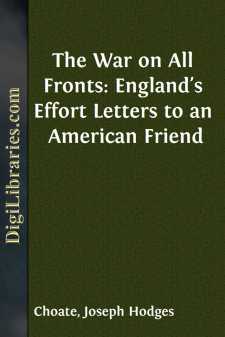 The War on All Fronts: England's Effort
Letters to an American...