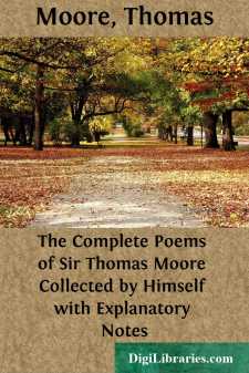 The Complete Poems of Sir Thomas Moore
Collected by Himself with Explanatory Notes