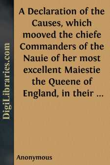 A Declaration of the Causes, which mooved the chiefe Commanders...