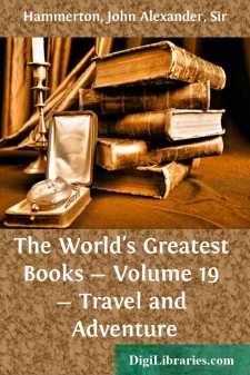 The World's Greatest Books - Volume 19 - Travel and Adventure