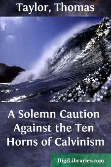 A Solemn Caution Against the Ten Horns of Calvinism