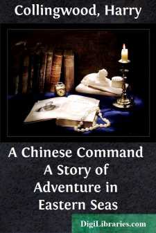 A Chinese Command
A Story of Adventure in Eastern Seas